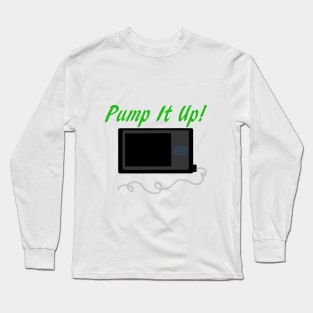 Pump It Up! 2 Green Long Sleeve T-Shirt